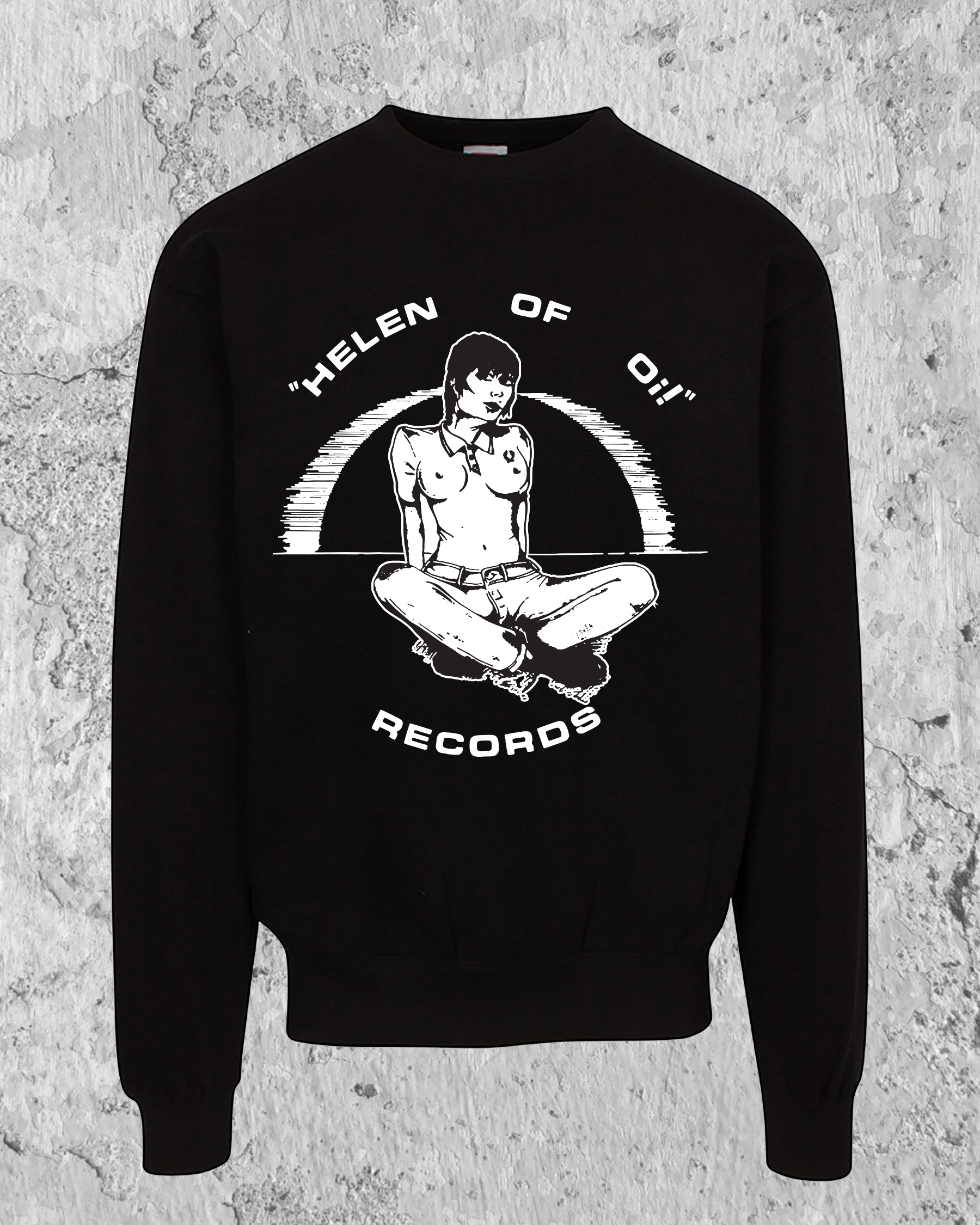 Helen of Oi! Crewneck