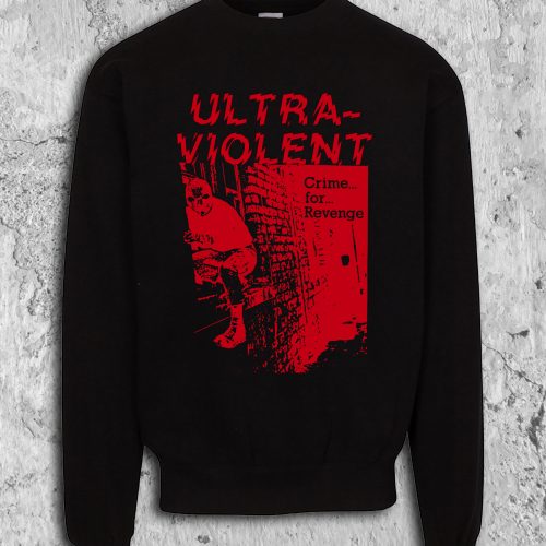 Ultra Violent Crewneck