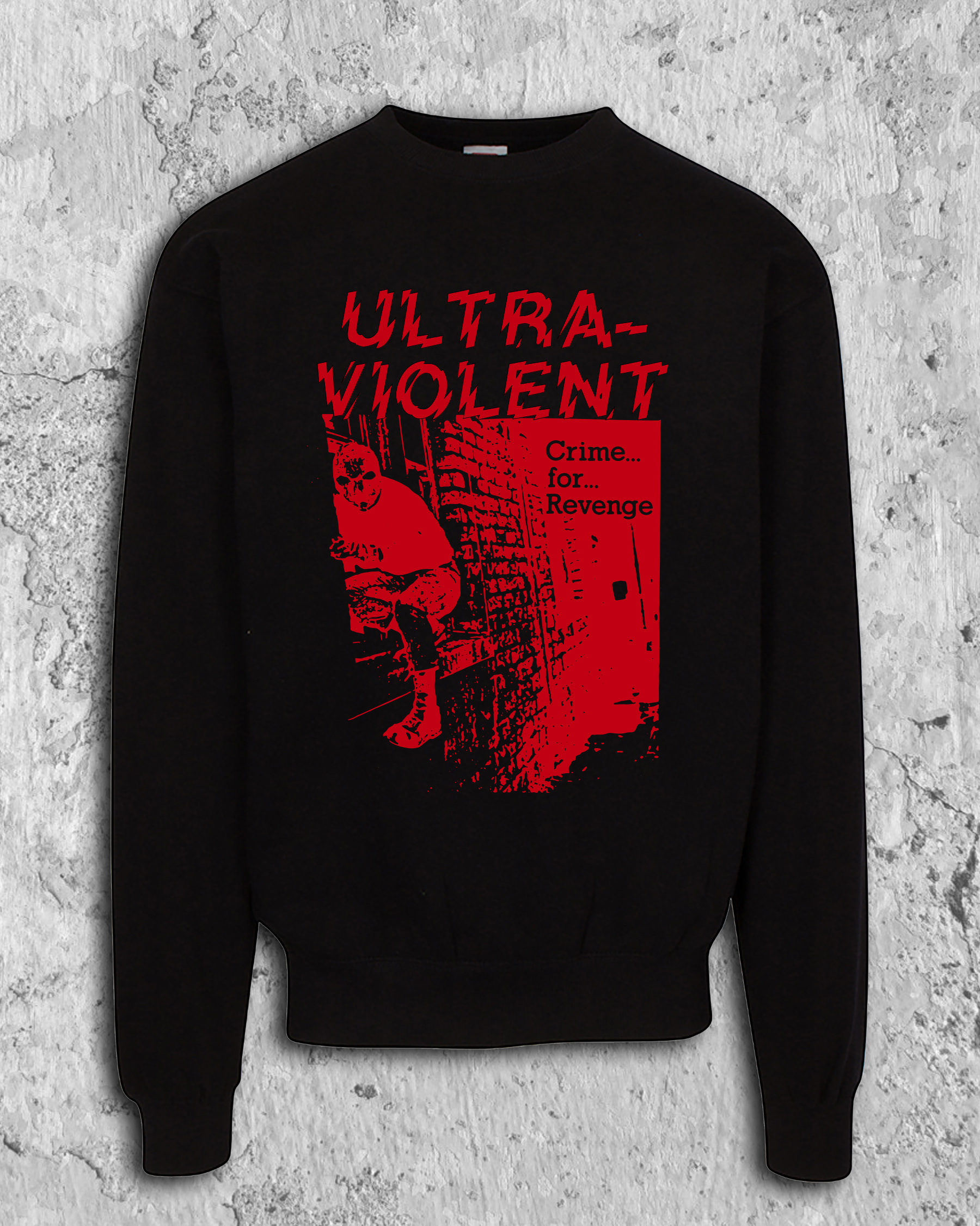 Ultra Violent Crewneck