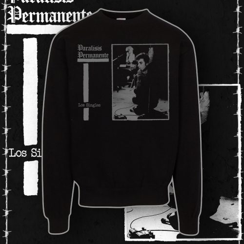 Parálisis Permanente Los Singles Crewneck